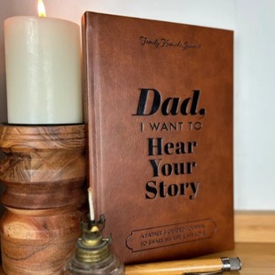 Dad, I Want to Hear Your Story Heirloom Editionְ 